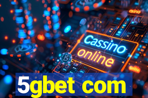 5gbet com